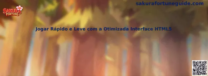 Jogar Rápido e Leve com a Otimizada Interface HTML5 Sakura Fortune