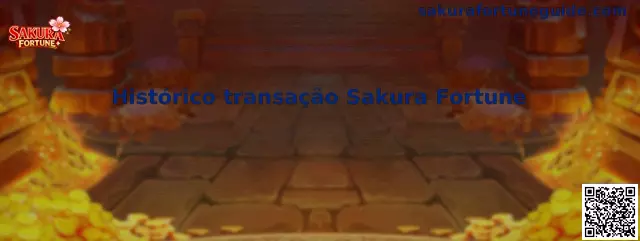 Histórico transação Sakura Fortune