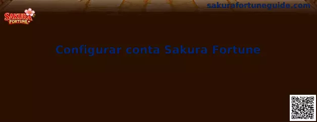 Configurar conta Sakura Fortune