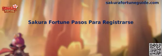 Sakura Fortune Pasos Para Registrarse